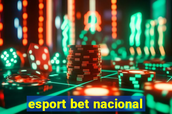 esport bet nacional